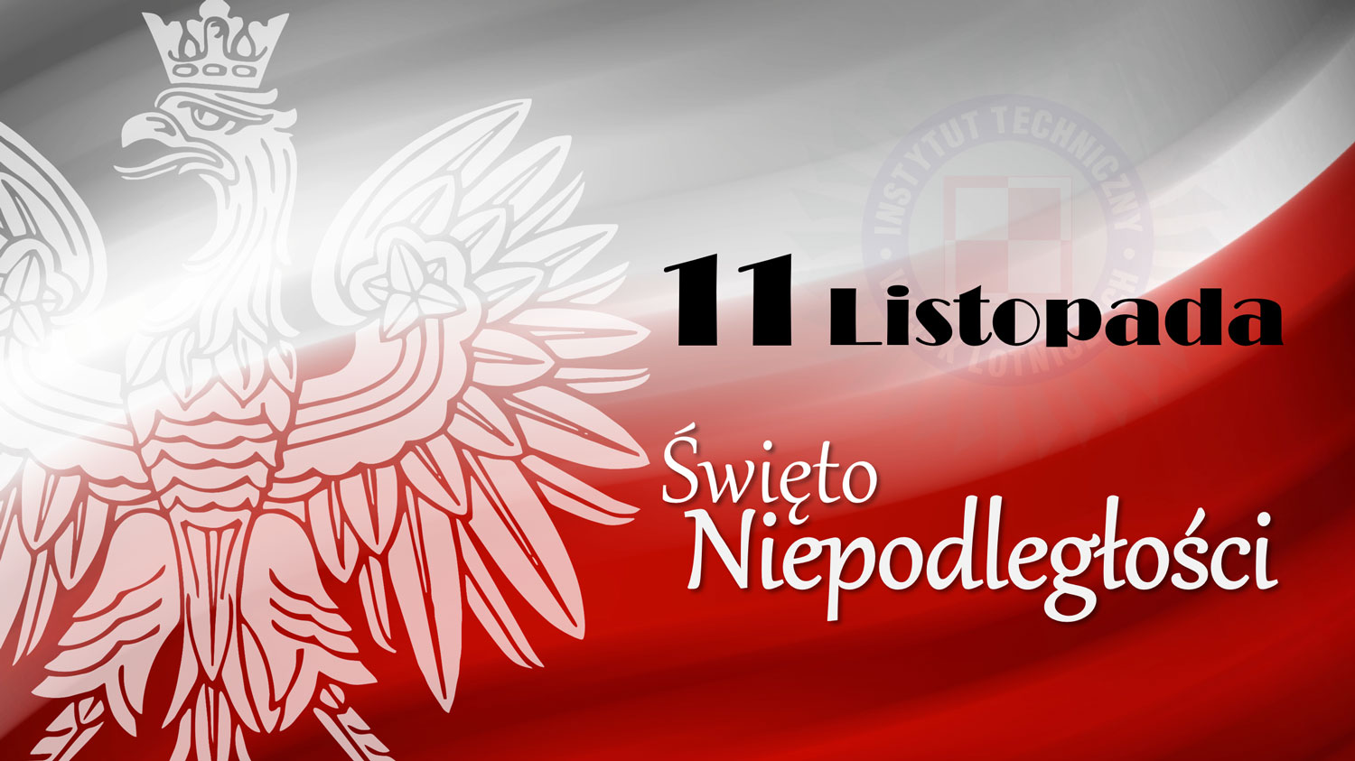 Święto Niepodległości. 11 listopada.