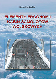 Elementy ergonomii kabin samolotów wojskowych - Benedykt Sasim 